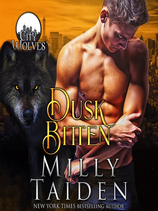 Title details for Dusk Bitten by Milly Taiden - Available